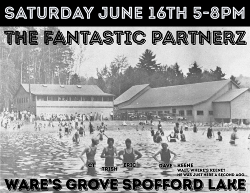 The Fantastic Partnerz will be on Spofford Lake on 6/16/18